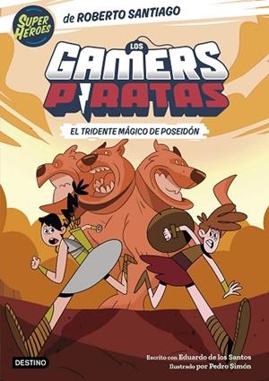 LOS GAMERS PIRATAS 3 EL TRIDENTE MÁGICO DE POSEIDÓN | 9788408275398 | SANTIAGO, ROBERTO/SANTOS MOLINA, EDUARDO DE LOS | Llibreria L'Odissea - Libreria Online de Vilafranca del Penedès - Comprar libros