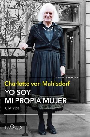 YO SOY MI PROPIA MUJER | 9788411073325 | MAHLSDORF, CHARLOTTE VON | Llibreria L'Odissea - Libreria Online de Vilafranca del Penedès - Comprar libros