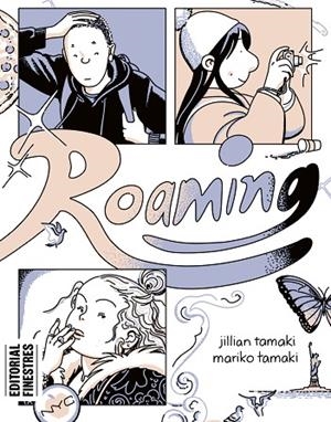 ROAMING | 9788419523136 | MARIKO TAMAKI, JILLIAN TAMAKI | Llibreria Online de Vilafranca del Penedès | Comprar llibres en català