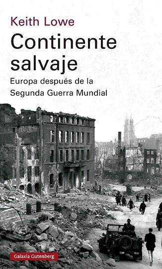 CONTINENTE SALVAJE | 9788419392596 | LOWE, KEITH | Llibreria L'Odissea - Libreria Online de Vilafranca del Penedès - Comprar libros