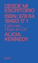 DESDE MI ESCRITORIO | 9788419483171 | KENNEDY, ALICIA | Llibreria L'Odissea - Libreria Online de Vilafranca del Penedès - Comprar libros
