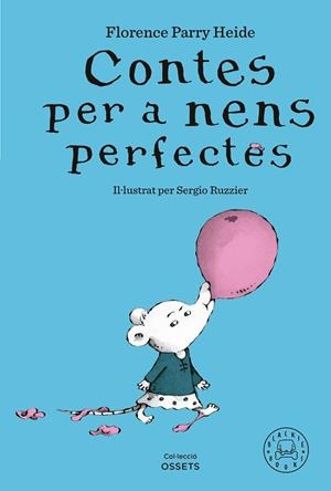 CONTES PER A NENS PERFECTES | 9788419654304 | PARRY HEIDE, FLORENCE | Llibreria Online de Vilafranca del Penedès | Comprar llibres en català