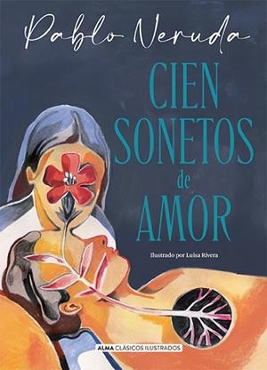 CIEN SONETOS DE AMOR | 9788418933714 | NERUDA, PABLO | Llibreria L'Odissea - Libreria Online de Vilafranca del Penedès - Comprar libros