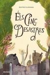 ELS CINC DESASTRES | 9788417555948 | ALEMAGNA (CAT), BEATRICE | Llibreria L'Odissea - Libreria Online de Vilafranca del Penedès - Comprar libros
