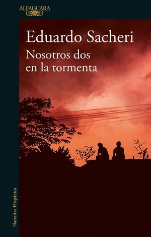 NOSOTROS DOS EN LA TORMENTA | 9788420456560 | SACHERI, EDUARDO | Llibreria Online de Vilafranca del Penedès | Comprar llibres en català