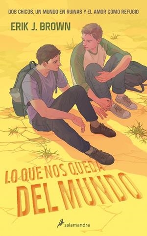 LO QUE NOS QUEDA DEL MUNDO | 9788419275325 | BROWN, ERIK J. | Llibreria L'Odissea - Libreria Online de Vilafranca del Penedès - Comprar libros