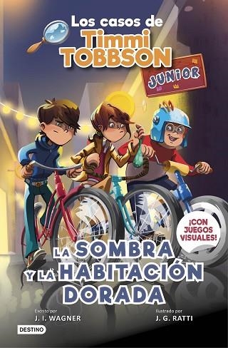LOS CASOS DE TIMMI TOBBSON JUNIOR 3 LA SOMBRA Y LA HABITACION DORADA | 9788408267584 | WAGNER, J.I. | Llibreria L'Odissea - Libreria Online de Vilafranca del Penedès - Comprar libros