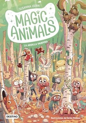MAGIC ANIMALS 3 LA ARDILLA VAMPIRA | 9788408275350 | ISERN, SUSANNA/DALMAU, CARLES | Llibreria L'Odissea - Libreria Online de Vilafranca del Penedès - Comprar libros