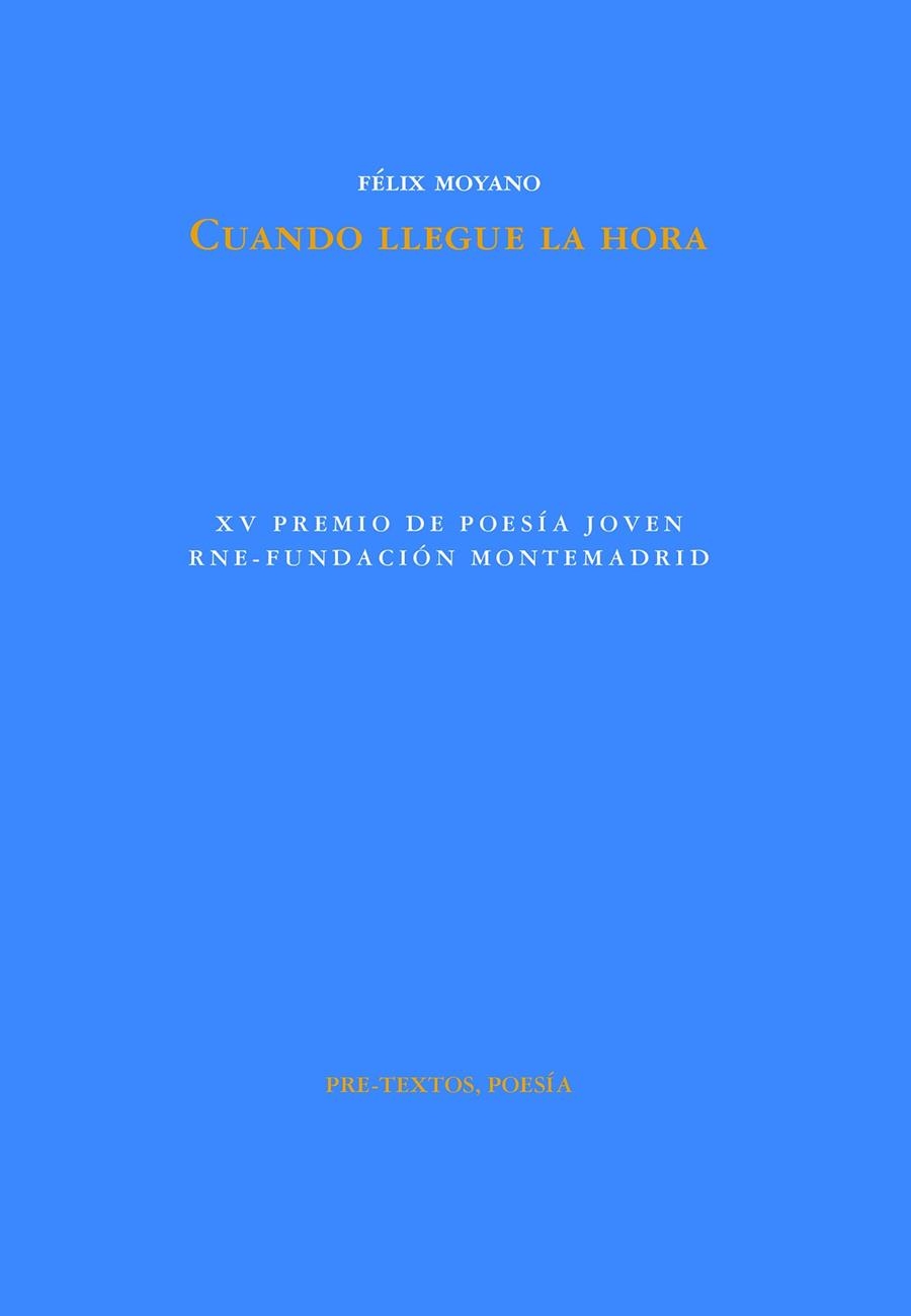 CUANDO LLEGUE LA HORA | 9788419633538 | MOYANO, FÉLIX | Llibreria Online de Vilafranca del Penedès | Comprar llibres en català