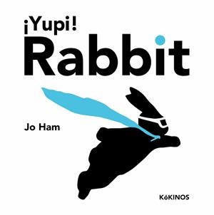 YUPI RABBIT | 9788419475268 | HAM, JO | Llibreria L'Odissea - Libreria Online de Vilafranca del Penedès - Comprar libros