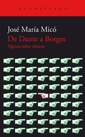 DE DANTE A BORGES | 9788419036735 | MICÓ, JOSÉ MARÍA | Llibreria Online de Vilafranca del Penedès | Comprar llibres en català