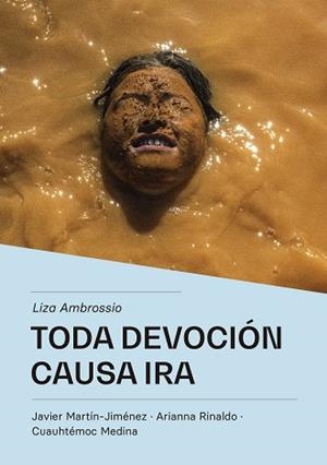 TODA DEVOCION CAUSA IRA | 9788419689047 | AMBROSSIO, LIZA/MARTÍN-JIMÉNEZ, JAVIER/RINALDO, ARIANNA/MEDINA, CUAUHTÉMOC | Llibreria L'Odissea - Libreria Online de Vilafranca del Penedès - Comprar libros