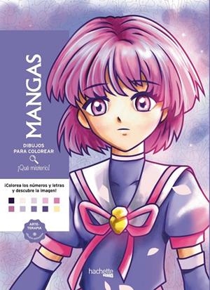 DIBUJOS PARA COLOREAR QUE MISTERIO MANGAS | 9788419316899 | VARIOS AUTORES | Llibreria L'Odissea - Libreria Online de Vilafranca del Penedès - Comprar libros