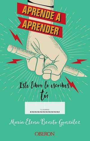 APRENDE A APRENDER ESTE LIBRO LO ESCRIBES TU | 9788441548497 | BENITO GONZÁLEZ, MARÍA ELENA | Llibreria Online de Vilafranca del Penedès | Comprar llibres en català