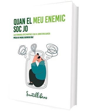 QUAN EL MEU ENEMIC SOC JO | 9788426736697 | LÓPEZ MARTÍNEZ, LUIS FERNANDO/CARRETERO GARCÍA, EVA M. | Llibreria Online de Vilafranca del Penedès | Comprar llibres en català