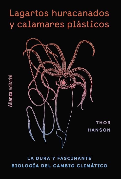 LAGARTOS HURACANADOS Y CALAMARES PLASTICOS | 9788411483957 | HANSON, THOR | Llibreria L'Odissea - Libreria Online de Vilafranca del Penedès - Comprar libros