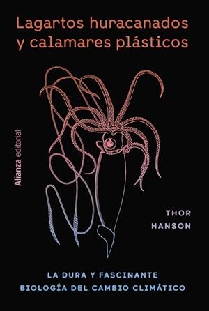 LAGARTOS HURACANADOS Y CALAMARES PLASTICOS | 9788411483957 | HANSON, THOR | Llibreria Online de Vilafranca del Penedès | Comprar llibres en català