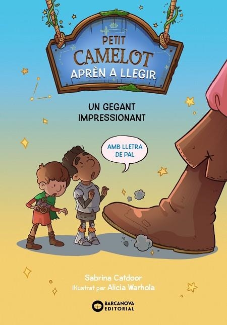 PETIT CAMELOT UN GEGANT IMPRESSIONANT | 9788448955618 | CATDOOR, SABRINA | Llibreria Online de Vilafranca del Penedès | Comprar llibres en català