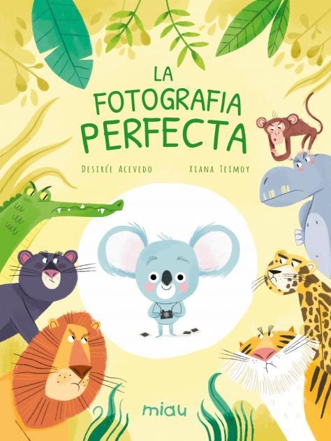 LA FOTOGRAFIA PERFECTA | 9788418753138 | ACEVEDO, DESIRÉE | Llibreria L'Odissea - Libreria Online de Vilafranca del Penedès - Comprar libros