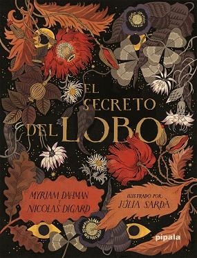 EL SECRETO DEL LOBO | 9788419208446 | DAHMAN, MYRIAM/DIGARD, NICOLAS | Llibreria L'Odissea - Libreria Online de Vilafranca del Penedès - Comprar libros