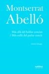 MAS ALLA DEL HABLAR CONCISO  MES ENLLA DEL PARLAR CONCIS | 9788412412277 | ABELLÓ I SOLER, MONTSERRAT | Llibreria L'Odissea - Libreria Online de Vilafranca del Penedès - Comprar libros