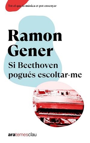 SI BEETHOVEN POGUES ESCOLTAR ME | 9788411730198 | GENER I SALA, RAMON | Llibreria L'Odissea - Libreria Online de Vilafranca del Penedès - Comprar libros