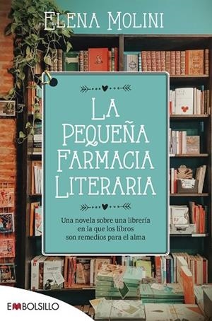 LA PEQUEÑA FARMACIA LITERARIA | 9788418185571 | MOLINI, ELENA | Llibreria L'Odissea - Libreria Online de Vilafranca del Penedès - Comprar libros