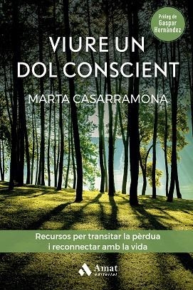 VIURE UN DOL CONSCIENT | 9788419341570 | CASARRAMONA LAHOZ, MARTA | Llibreria L'Odissea - Libreria Online de Vilafranca del Penedès - Comprar libros