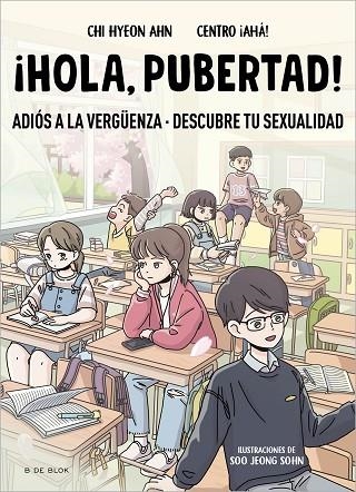 HOLA PUBERTAD | 9788419522009 | CHI HYEON AHN/CENTRO ¡AHÁ! | Llibreria Online de Vilafranca del Penedès | Comprar llibres en català