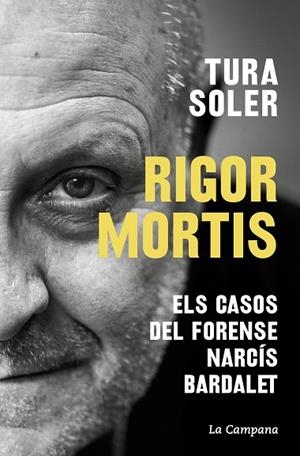 RIGOR MORTIS | 9788419245625 | SOLER, TURA | Llibreria Online de Vilafranca del Penedès | Comprar llibres en català
