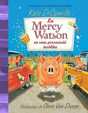 LA MERCY WATSON EN UNA PERSECUCIÓ INSÒLITA | 9788484706595 | DICAMILLO, KATE | Llibreria L'Odissea - Libreria Online de Vilafranca del Penedès - Comprar libros