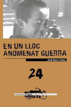EN UN LLOC ANOMENAT GUERRA | 9788415554110 | SIERRA I FABRA, JORDI | Llibreria Online de Vilafranca del Penedès | Comprar llibres en català
