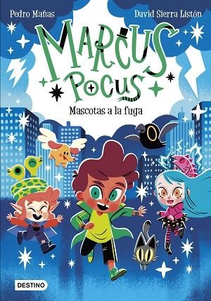 MARCUS POCUS 5 MASCOTAS A LA FUGA | 9788408275343 | MAÑAS, PEDRO/SIERRA LISTÓN, DAVID | Llibreria L'Odissea - Libreria Online de Vilafranca del Penedès - Comprar libros