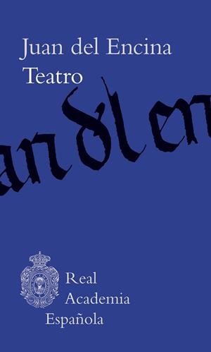 TEATRO | 9788467070705 | ENCINA, JUAN DEL | Llibreria L'Odissea - Libreria Online de Vilafranca del Penedès - Comprar libros