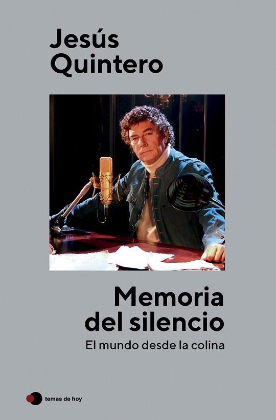 MEMORIA DEL SILENCIO | 9788499989853 | QUINTERO, JESÚS | Llibreria L'Odissea - Libreria Online de Vilafranca del Penedès - Comprar libros