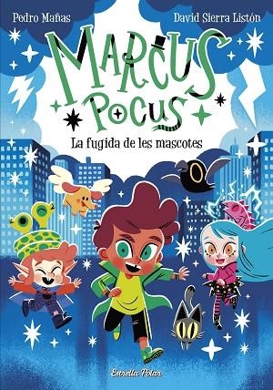 MARCUS POCUS 5 LA FUGIDA DE LES MASCOTES | 9788413896168 | MAÑAS, PEDRO/SIERRA LISTÓN, DAVID | Llibreria L'Odissea - Libreria Online de Vilafranca del Penedès - Comprar libros