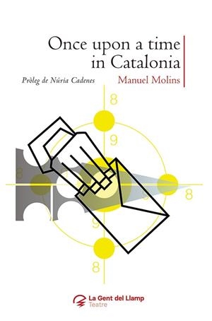 ONCE UPON A TIME IN CATALONIA | 9788413562933 | MOLINS, MANUEL | Llibreria L'Odissea - Libreria Online de Vilafranca del Penedès - Comprar libros
