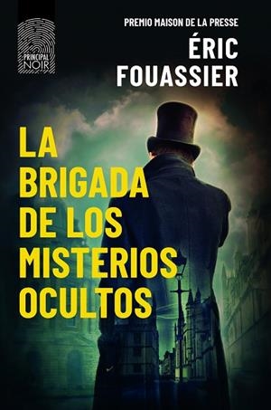 LA BRIGADA DE LOS MISTERIOS OCULTOS | 9788418216510 | FOUASSIER, ERIC | Llibreria L'Odissea - Libreria Online de Vilafranca del Penedès - Comprar libros