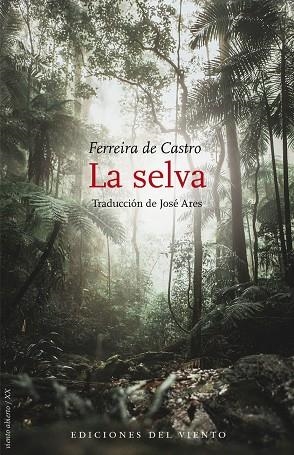 LA SELVA | 9788418227455 | CASTRO, FERRERIRA DE | Llibreria L'Odissea - Libreria Online de Vilafranca del Penedès - Comprar libros