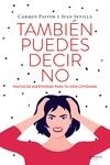 TAMBIEN PUEDES DECIR NO | 9788418883637 | PASTOR, CARMEN;SEVILLÁ, JUAN | Llibreria L'Odissea - Libreria Online de Vilafranca del Penedès - Comprar libros
