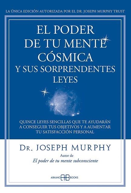 EL PODER DE TU MENTE CÓSMICA Y SUS SORPRENDENTES LEYES | 9788415292319 | MURPHY, JOSEPH | Llibreria L'Odissea - Libreria Online de Vilafranca del Penedès - Comprar libros