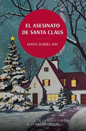 EL ASESINATO DE SANTA CLAUS | 9788419521071 | HAY, MAVIS DORIEL | Llibreria L'Odissea - Libreria Online de Vilafranca del Penedès - Comprar libros