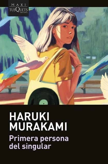 PRIMERA PERSONA DEL SINGULAR | 9788411071680 | MURAKAMI, HARUKI | Llibreria L'Odissea - Libreria Online de Vilafranca del Penedès - Comprar libros