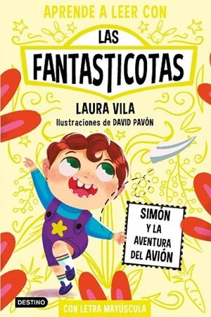 APRENDE A LEER CON LAS FANTASTICOTAS 6 SIMÓN Y LA AVENTURA DEL AVIÓN | 9788408275480 | VILA, LAURA | Llibreria L'Odissea - Libreria Online de Vilafranca del Penedès - Comprar libros
