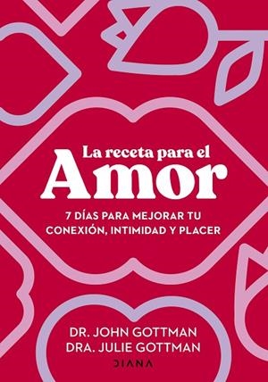LA RECETA PARA EL AMOR | 9788411191029 | GOTTMAN, JOHN/GOTTMAN, JULIE S. | Llibreria L'Odissea - Libreria Online de Vilafranca del Penedès - Comprar libros