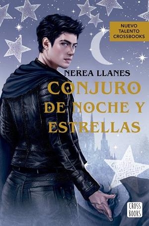 CONJURO DE NOCHE Y ESTRELLAS | 9788408278771 | LLANES, NEREA | Llibreria L'Odissea - Libreria Online de Vilafranca del Penedès - Comprar libros