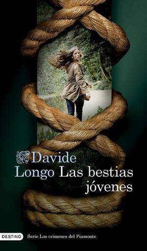 LAS BESTIAS JÓVENES ( SERIE LOS CRÍMENES DEL PIAMONTE 2 ) | 9788423364169 | LONGO, DAVIDE | Llibreria Online de Vilafranca del Penedès | Comprar llibres en català