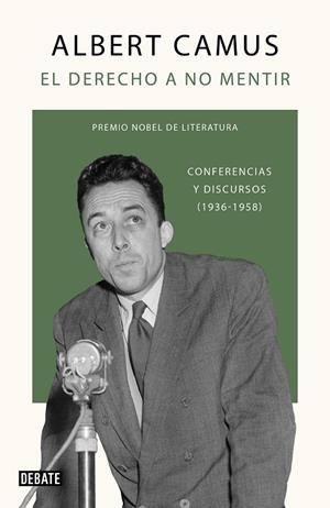 EL DERECHO A NO MENTIR | 9788418056291 | CAMUS, ALBERT | Llibreria Online de Vilafranca del Penedès | Comprar llibres en català