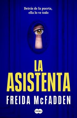 LA ASISTENTA | 9788491294283 | MCFADDEN, FREIDA | Llibreria L'Odissea - Libreria Online de Vilafranca del Penedès - Comprar libros