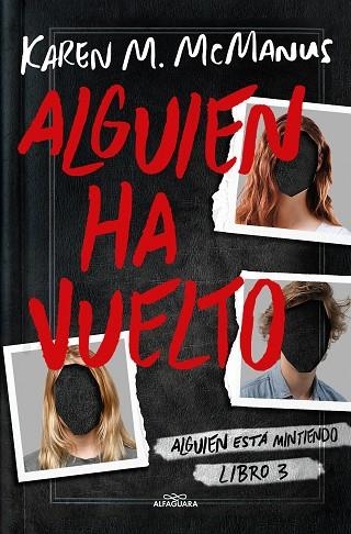 ALGUIEN HA VUELTO (ALGUIEN ESTÁ MINTIENDO 3) | 9788419366597 | MCMANUS, KAREN M. | Llibreria L'Odissea - Libreria Online de Vilafranca del Penedès - Comprar libros